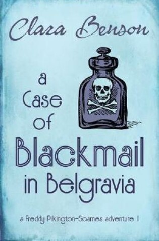 Cover of A Case of Blackmail in Belgravia