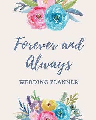 Book cover for Forever And Always Wedding Planner