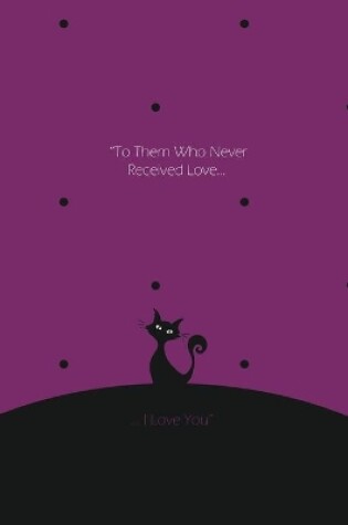 Cover of I love You Notebook, Blank Write-in Journal, Dotted Lines, Wide Ruled, Medium (A5) 6 x 9 In (Purple)