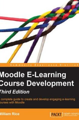 Cover of Moodle E-Learning Course Development - Third Edition