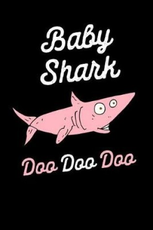 Cover of Baby Shark Doo Doo Doo