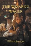 Book cover for The Wizard's Wager