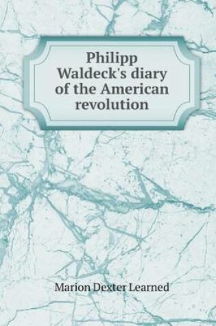 Cover of Philipp Waldeck's Diary of the American Revolution