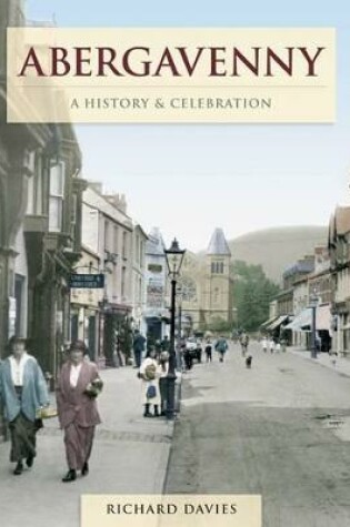 Cover of Abergavenny - A History And Celebration