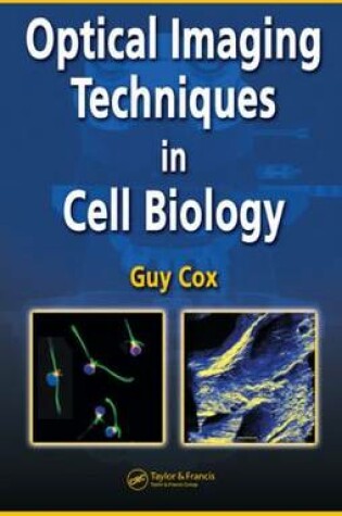 Cover of Optical Imaging Techniques in Cell Biology