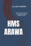 Book cover for HMS Arawa