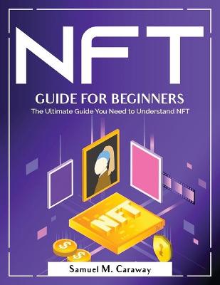 Book cover for NFT Guide For Beginners
