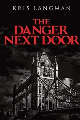 Cover of The Danger Next Door