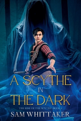 Cover of A Scythe in the Dark