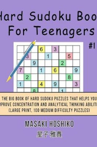 Cover of Hard Sudoku Book For Teenagers #1