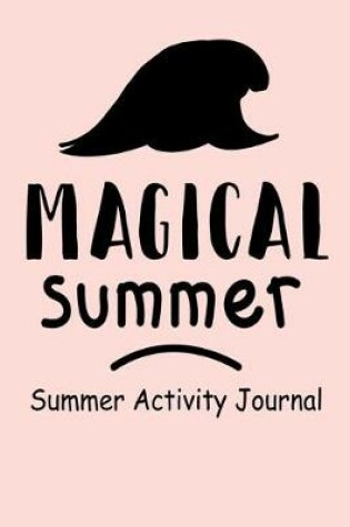 Cover of Magical Summer Summer Activity Journal