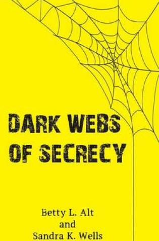 Cover of Dark Webs of Secrecy