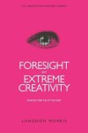 Book cover for Foresight and Extreme Creativity