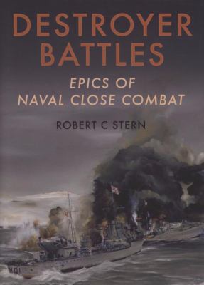 Book cover for Destroyer Battles: Epics of Naval Close Combat