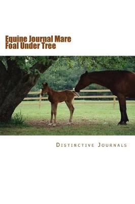 Book cover for Equine Journal Mare Foal Under Tree