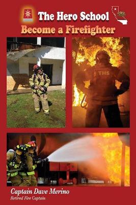 Cover of Become a Firefighter