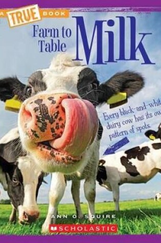 Cover of Milk (a True Book: Farm to Table)