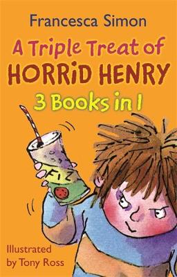 Book cover for A Triple Treat of Horrid Henry