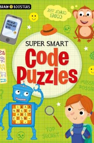 Cover of Brain Boosters: Super-Smart Code Puzzles