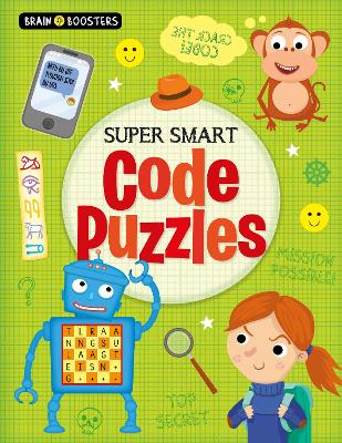 Cover of Brain Boosters: Super-Smart Code Puzzles