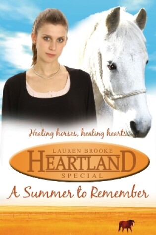 Cover of Heartland Special: A Summer to Remember
