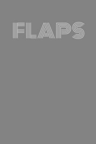 Cover of Flaps