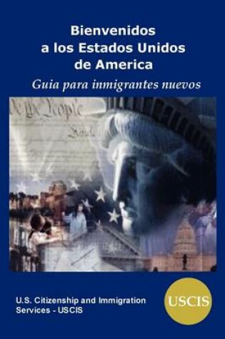 Cover of Bienvenidos a Los Estados Unidos de America