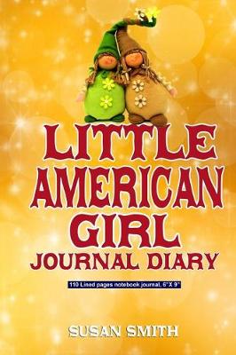 Book cover for Little American Girl Journal Diary