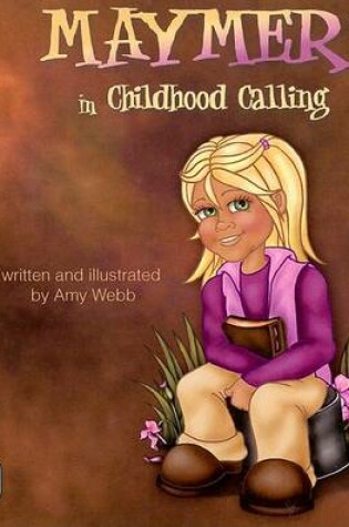 Cover of Maymers in Childhood Calling