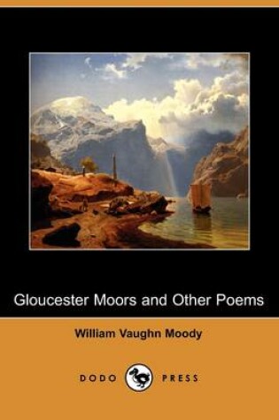 Cover of Gloucester Moors and Other Poems (Dodo Press)