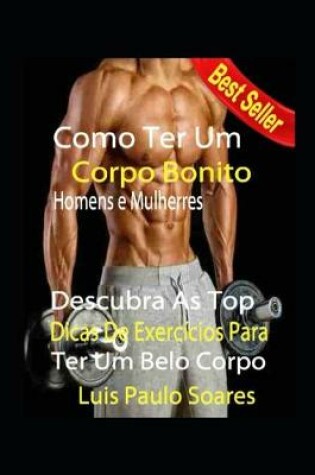 Cover of Como Ter Um Corpo Bonito