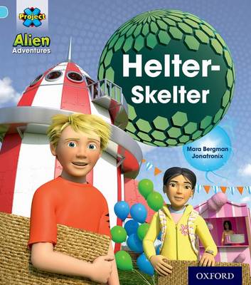 Cover of Project X: Alien Adventures: Blue: Helter-Skelter