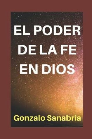 Cover of El Poder de la Fe En Dios