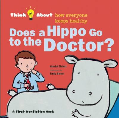 Book cover for Does a Hippo Go to the Doctor?