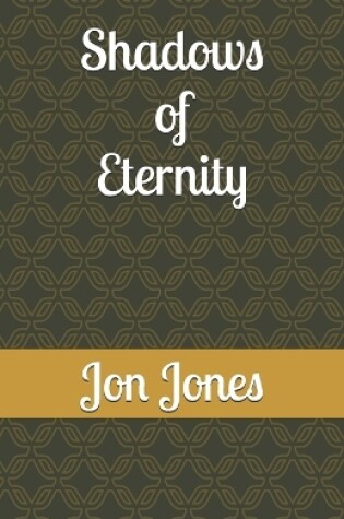 Cover of Shadows of Eternity