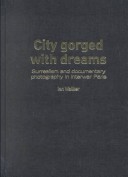 Cover of City Gorged with Dreams