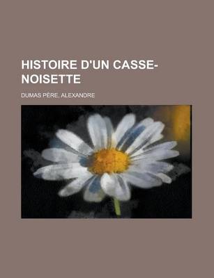 Book cover for Histoire D'Un Casse-Noisette