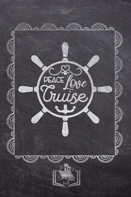 Book cover for Peace Love Cruise