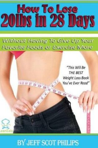 Cover of How to Lose 20lbs in 28 Days