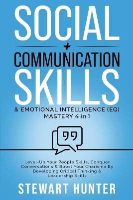 Cover of Social + Communication Skills & Emotional Intelligence (EQ) Mastery