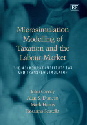 Book cover for Microsimulation Modelling of Taxation and the Labour Market