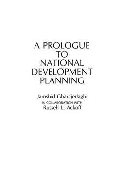 Book cover for A Prologue to National Development Planning