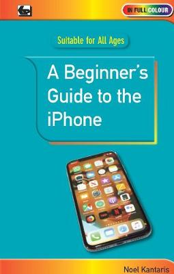 Book cover for A  Beginner's Guide to the iPhone