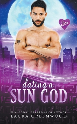 Book cover for Dating A Sun God