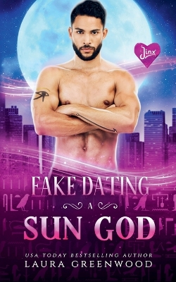 Book cover for Fake Dating A Sun God