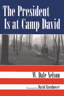 Book cover for President Is At Camp David