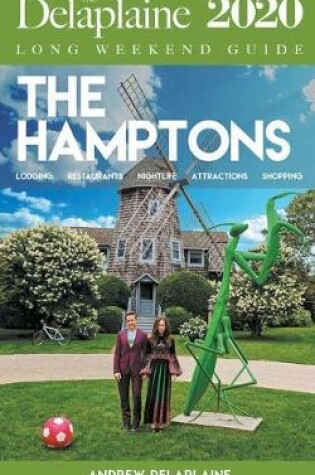 Cover of The Hamptons - The Delaplaine 2020 Long Weekend Guide