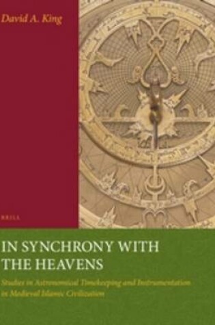 Cover of In Synchrony with the Heavens, Volume 2 Instruments of Mass Calculation (2 Vols.)