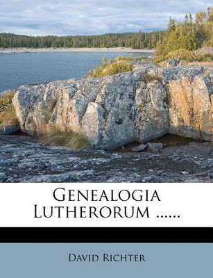 Book cover for Genealogia Lutherorum