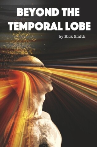 Cover of Beyond the Temporal Lobe